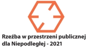 Rzeźba w przestrzeni pubicznej dla Niepodległej - 2021