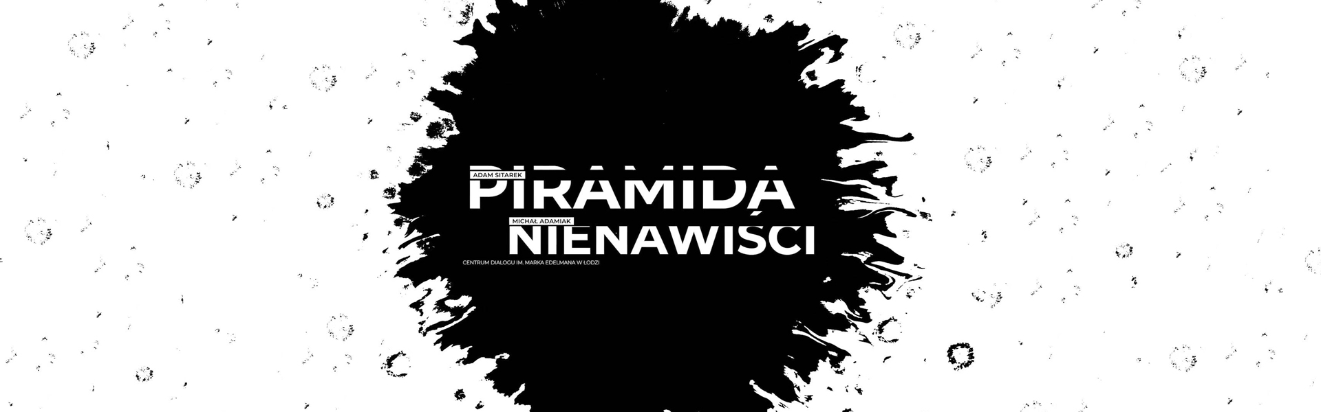 "Piramida Nienawiści"