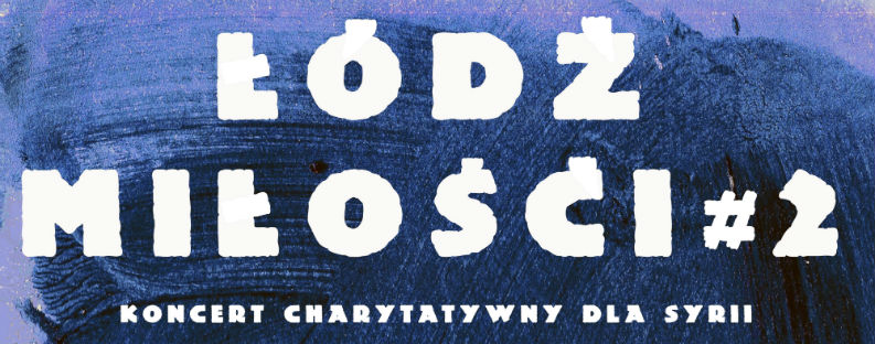 łódź milosci 2 koncert charyt zdj w tle FB rozmiar