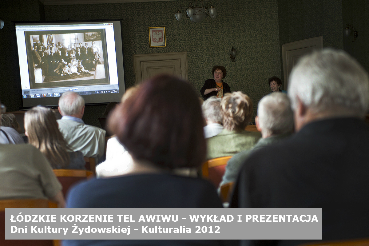 Łódzkie korzenie Tel Awiwu- GALERIA